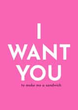 I Want You to Make Me a Sandwich Valentines Card Rude Funny created by Double Daft