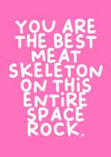 Meat skeleton space rock - funny anniversary card for lovers created by Duck & Mustard