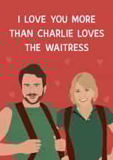 It’s always sunny in philadelphia style valentines/anniversary card created by Chloe Dixon