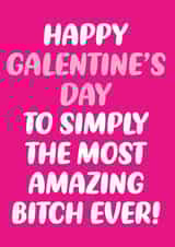 Funny Galentines Day card for best friend created by Dean Morris Cards