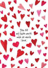 Cute Fill My World With Love Valentine's Card created by Bow & Bell