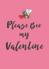 Cute Valentine Card For Your Significant Other - Please Bee My Valentine created by Helen Morgan Illustration