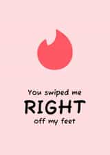 You swiped me right off my feet created by Nerios