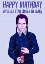 Happy Birthday - Wednesday Addams - Addams Family - Horror created by Morgan Masters
