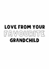 From Your Favourite Grandchild - Grandparents Card - Nan & Grandad - Funny Cute created by The Blunt Badger