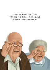Funny Anniversary Card - Old People - Trying to Read this Card created by AbiGoLucky