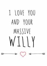 Funny Rude Massive Willy Valentines Card For Him created by Hey Lyla Designs