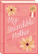 My Incredible Mother Book Card created by Two For Joy Illustration