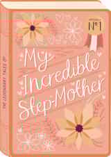 My Incredible Step-Mother created by Two For Joy Illustration