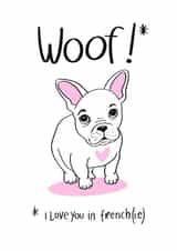 Cute and funny Valentine's Day card - French bulldog - I love you created by Anita Parson Studio