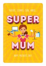 Happy Mother's Day! Teacher, cleaner, cook, nurse... SUPER MUM created by BEECH & ELM
