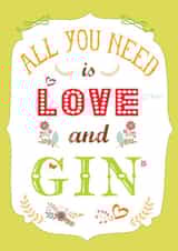 All you Need is Love and Gin greetings card for all occasion for gin lovers created by Booby's Studio