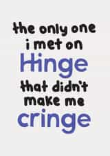 Cute Valentine's Day Card - Hinge Cringe - Dating Apps created by The Playful Indian