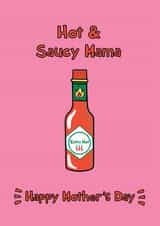 Cheeky Mother's Day - Hot and Saucy Mama - Sauce created by @Laura Lonsdale Designs