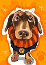 Cute super sausage card for the that special person in your life created by Higgledy Prints
