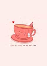 Cute birthday card for best friend - happy birthday to my best-tea - Kawaii created by Rosalie Perl