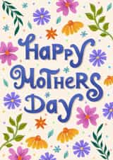 Happy Mother's Day | Flowers Hand Lettered Card for Mum created by @tikkled.pink