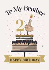 Rude and Funny 21st Birthday card for your brother. created by Studio Peers