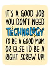 Technology Mothers Day Card | Funny Card from Teenager created by TeePee Creations