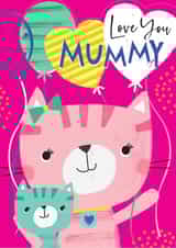 Cute Mothers Day Card - Love You Mummy - Cats created by Laura Darrington Design Ltd.