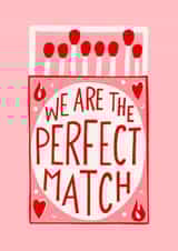 We Are The Perfect Match Valentines and Anniversary card created by diaz made