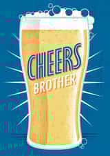 Classic birthday card - brother - Cheers - Beer created by 0nly Me!