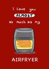 Funny Love Airfryer Card created by Hoobynoo