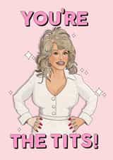 Funny Thank You Card - Dolly Parton - You're the Tits created by Ditsy Cow
