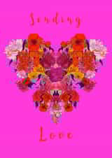 Sending Love - heart - valentines day card - birthday card - flowers - for her created by Marcella Wylie