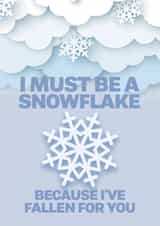 Funny Valentines Card - I must be a snowflake, because i've fallen for you. created by @rsdesigns