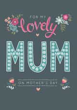 Pretty Floral Card for a Lovely Mum on Mother's Day created by Claire Wilson