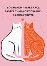 Funny cute cat love card - You make my heart race - Anniversary's or Valentine’s created by Holly Walsh