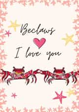 Cute crab anniversary/valentines card- Beclaws I love you created by Lisa Green