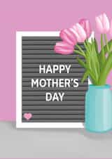 Happy Mother's Day Letter Board created by Laver Illustration
