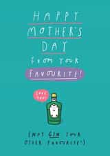 Funny Mother's Day Card - from Your Favourite! created by mungo and shoddy