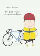 Funny Father's Day card - Like Lycra Dad created by Rosie Made A Thing