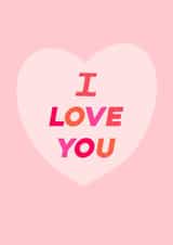 I LOVE YOU! Valentine's Day Card created by @pepperpeachillustrations