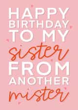 Best friend sister from another mister happy birthday girl card created by The Girl Next Draw Cards
