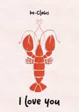 Be-claws I love you card -for the lobster in your life created by S Travers Designs