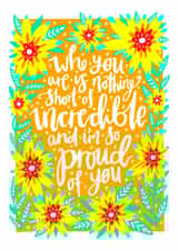 You Are Nothing Short of Incredible - Great Friendship Card - Proud of You Card created by The Sunshine Bindery