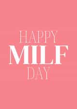 Happy Mother's Day to the best MILF created by Back Of The Class Designs