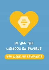 Cheeky Valentine's Day/Anniversary Card - Bumble - You Were my Favourite created by Lucky Jems Gifts