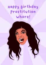 Funny Birthday Card - Real Housewives of New Jersey - Prostitution Whore - Teresa Giudice created by The Housewives