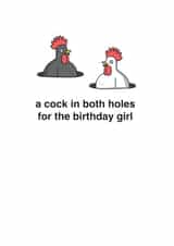 Funny Birthday Card - Cock in Both Holes - Pun created by mungo and shoddy