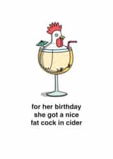 Funny Birthday Card - Fat Cock in Cider - Pun created by mungo and shoddy