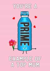 Funny Mother's Day Card - Prime Hydration created by Of Life & Lemons Ltd.