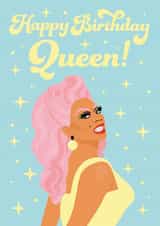Rupaul Birthday Card - Happy Birthday Queen! - Rupauls Drag Race created by Abi Lee