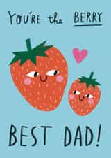 Cute Birthday or Father’s Day Card  For Dad - You’re The Berry Best Dad created by Alice Mole Illustration