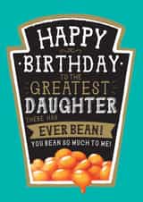 Funny Daughter Birthday Card - Heinz Baked Beans created by la la la Designs