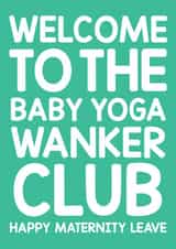 Happy maternity leave card - funny, cheeky - for friend, colleague on maternity created by Thirty Mussels
